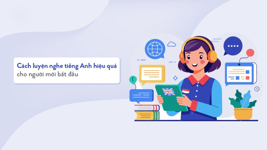 luyen-nghe-tieng-anh-hieu-qua